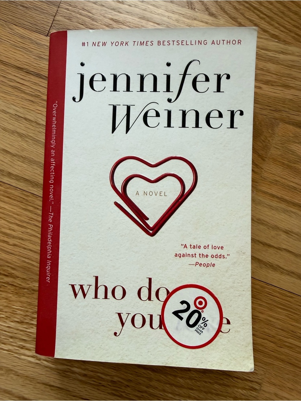 Who Do You Love by Jennifer Weiner